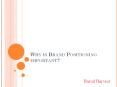 Why is Brand Positioning important PowerPoint PPT Presentation