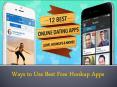 Ways to Use Best Free Hookup Apps PowerPoint PPT Presentation