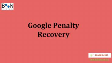 Specialized Google Penalty Recovery Services For You