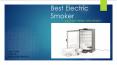 Best electric smoker PowerPoint PPT Presentation