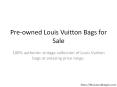 Pre-owned Louis Vuitton Bags for Sale