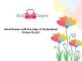 Send flowers with the help of Hyderabad Online Florists PowerPoint PPT Presentation