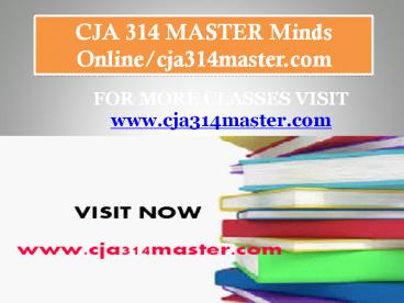 CJA 314 MASTER Minds Online/cja314master.com