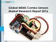 Global MEMS Combo Sensors Market Research Report 2016 PowerPoint PPT Presentation