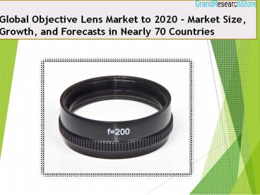 Global Objective Lens Market to 2020
