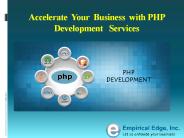 Accelerate  Your  Business  with PHP Development   Services