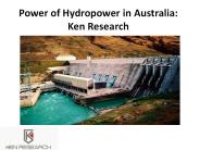 Power of Hydropower in Australia: Ken Research