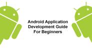 Android App Development Guide For Beginners