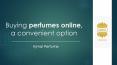 Buying perfumes online, a convenient option