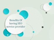 Benefits Of having SEO service provider