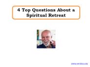 4 Top Questions About a Spiritual Retreat
