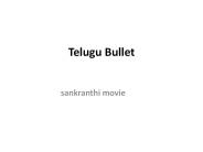 sankranthi movie - telugu bullet
