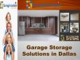 Garage Storage Solutions in Dallas PowerPoint PPT Presentation