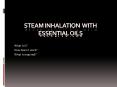 How To Do Steam inhalation With essential oils PowerPoint PPT Presentation