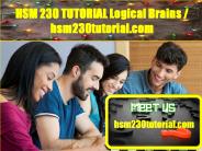 HSM 230 TUTORIAL Logical Brains/hsm230tutorial.com