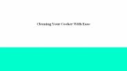 Cleaning Your Cooker With Ease