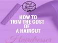 How to trim the cost of a haircut in a top London salon? PowerPoint PPT Presentation