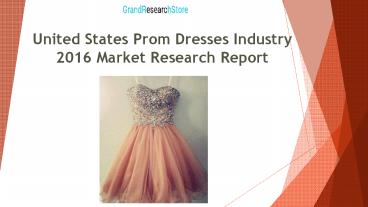 United States Prom Dresses Industry 2016 Market Research Report