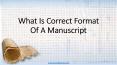 What is correct format of a manuscript PowerPoint PPT Presentation