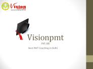 PMT coaching in Delhi