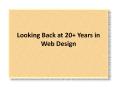 Looking Back at 20+ Years in Web Design PowerPoint PPT Presentation