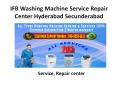 IFB Washing Machine Service Repair Center Hyderabad Secunderabad PowerPoint PPT Presentation