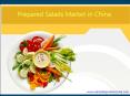 Prepared Salads Market in China PowerPoint PPT Presentation
