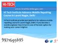 Hi Tech institute Advance Mobile Repairing Course in Laxmi Nagar, Delhi PowerPoint PPT Presentation
