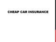 Cheap Car Insurance Is Easy To Get Online