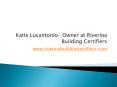 Katie Lucantonio- Owner at Riverina Building Certifiers PowerPoint PPT Presentation