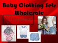 Baby Clothing Sets Wholesale PowerPoint PPT Presentation