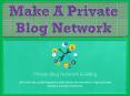 Make a private blog network PowerPoint PPT Presentation