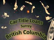 Car Title Loans Surrey BC