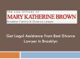 Get Legal Assistance from Best Divorce Lawyer in Brooklyn PowerPoint PPT Presentation