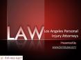 Los Angeles Personal Injury Attorneys (1) PowerPoint PPT Presentation