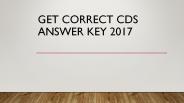 Get Correct CDS Answer Key 2017