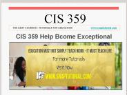 CIS 359 Help Bcome Exceptional / snaptutorial.com