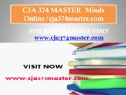 CJA 374 MASTER  Minds Online/cja374master.com
