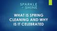 WHAT IS SPRING CLEANING AND WHY IS IT CELEBRATED PowerPoint PPT Presentation