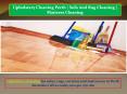 The Benefits Of Hiring Perth Home Cleaners Upholstery Cleaning Service (1) PowerPoint PPT Presentation
