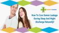 How To Cure Semen Leakage During Sleep And Night Discharge Naturally? PowerPoint PPT Presentation