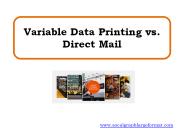 Variable Data Printing vs. Direct Mail