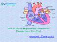 How to prevent hypertensive heart disease through heart care tips PowerPoint PPT Presentation