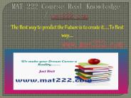 AT 222 Course Real Knowledge / mat 222 dotcom