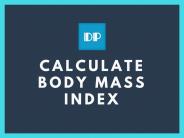 Calculate Body Mass Index