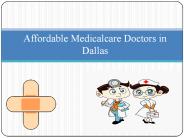 Affordable Medical care doctors in Dallas
