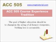 ACC 505 Course Experience Tradition/snaptutorial.com