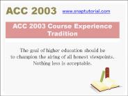 ACC 2003 Course Experience Tradition/snaptutorial.com