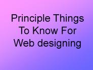 Principle Things To Know For Web designing