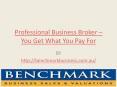 Professional Business Broker – You Get What You Pay For